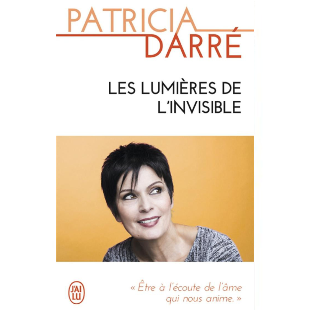 Livre Les lumières de l'invisible (poche) Patricia Darré