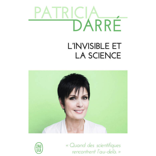 Livre L'invisible et la science (poche) Patricia Darré