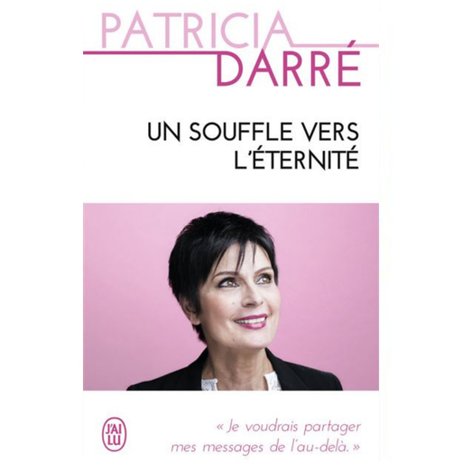 Livre Un souffle vers l'éternité (poche) Patricia Darré